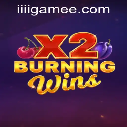 BurningWinsX2: A Comprehensive Guide to Mastering This Exciting Game