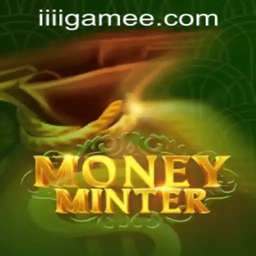 Exploring the Thrilling World of 'MoneyMinter' and Its Dynamic Gameplay