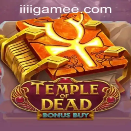Exploring the Thrills of TempleofDeadBonusBuy: A Deep Dive into Its Gameplay and Mechanics